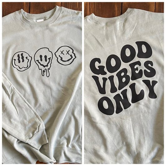 good vibes only - drippy smile crewneck