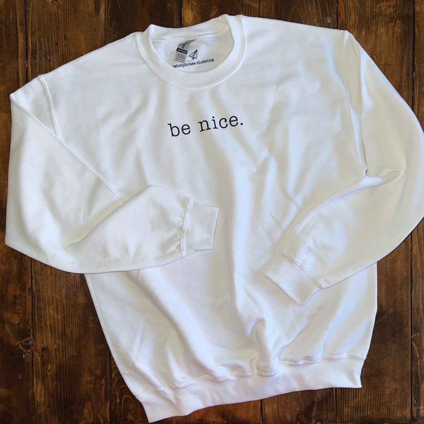 be nice. crewneck